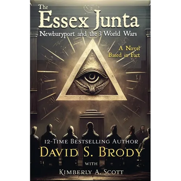 The Essex Junta: Newburyport and the 3 World Wars