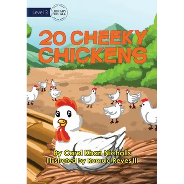 20 Cheeky Chickens