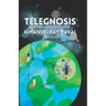 Telegnosis - "Ancient Indian Predictive Science"