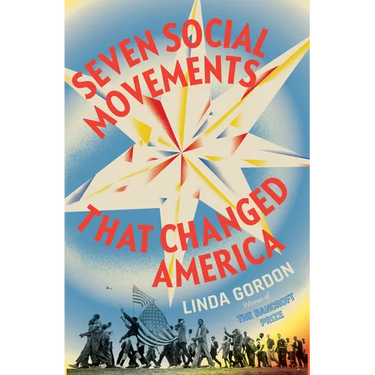 Seven Social Movements That Changed America