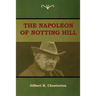 The Napoleon of Notting Hill