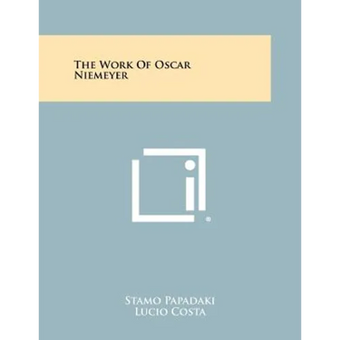 The Work Of Oscar Niemeyer