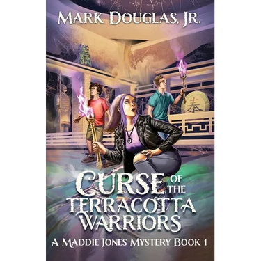 Curse of the Terracotta Warriors: A Maddie Jones Mystery, Book 1