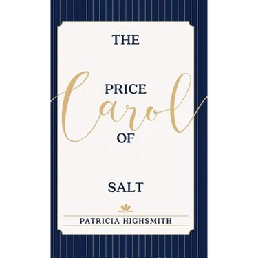 The Price of Salt: OR Carol