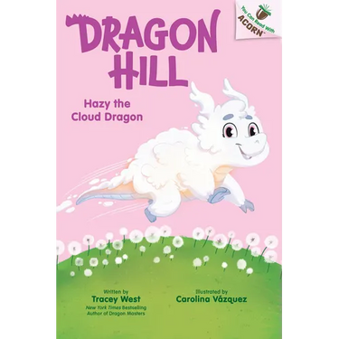 Hazy the Cloud Dragon: An Acorn Book (Dragon Hill #3)