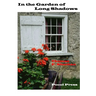 In the Garden of Long Shadows