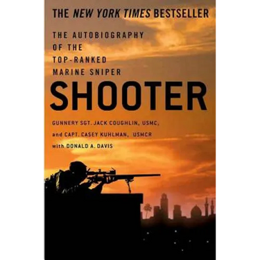 Shooter: The Autobiography of the Top-Ranked Marine Sniper
