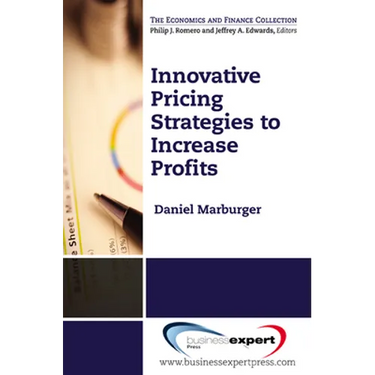 Innovative Pricing Strategies to Increase Profi ts
