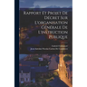 Rapport Et Projet De Décret Sur L'organisation Générale De L'instruction Publique