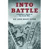Into Battle: A Soldier's Diary of the Great War