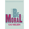 Why Be Moral?
