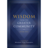 Wisdom from the Greater Community: Book One