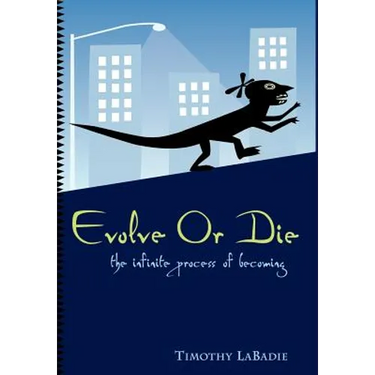 Evolve or Die