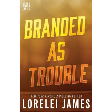 Branded As Trouble