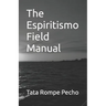 The Espiritismo Field Manual