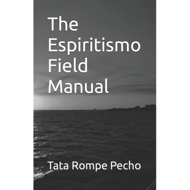 The Espiritismo Field Manual