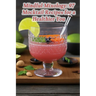Mindful Mixology: 97 Mocktail Recipes for a Healthier You