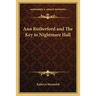 Ann Rutherford and The Key to Nightmare Hall
