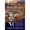 "Chief Cook and Bottle-Washer": The Unconquerable Soul Of Wilkie Clark