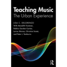 Teaching Music: The Urban Experience
