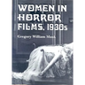 Women in Horror Films, 1930s