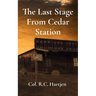 The Last Stage From Cedar Station