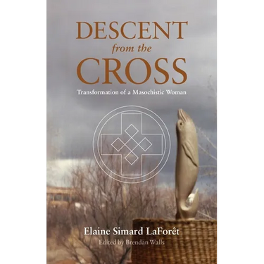 Descent from the Cross: Transformation of a Masochistic Woman