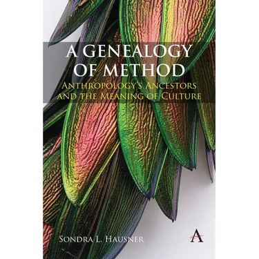 A Genealogy of Method: Anthropology's Ancestors and the Meaning of Culture