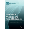 Anatomical Variation and Clinical Diagnosis