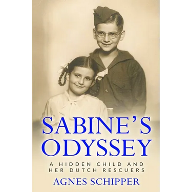 Sabine's Odyssey: A Hidden Child and her Dutch Rescuers
