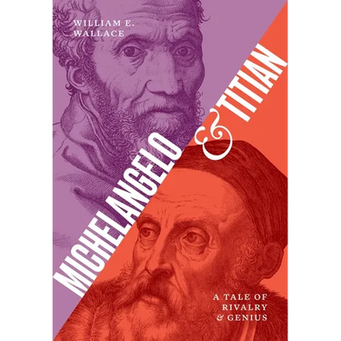 Michelangelo and Titian: A Tale of Rivalry and Genius