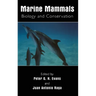 Marine Mammals: Biology and Conservation