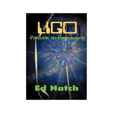 Ligo: Prelude to Revolution: Conversations at Tahoe