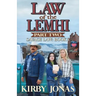 Law of the Lemhi, Part Two