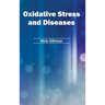 Oxidative Stress and Diseases