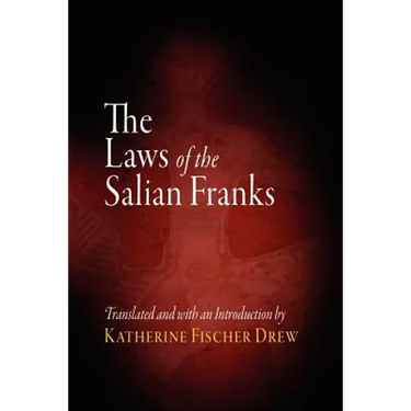 The Laws of the Salian Franks