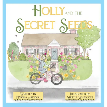 Holly and the Secret Seeds