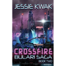Crossfire: The Bulari Saga
