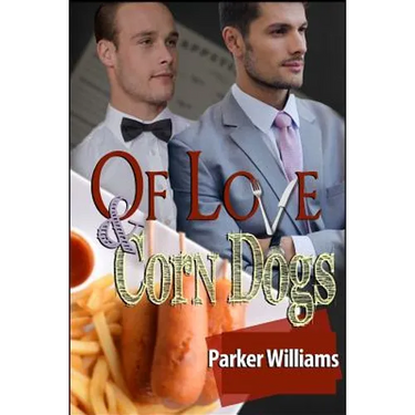 Of Love and Corn Dogs