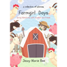 Farmgirl Days: Spring Adventures with Junabee and Friends