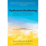 Ayahuasca Awakening A Guide to Self-Discovery, Self-Mastery and Self-Care: Volume Two Self-Care and the Circle of Wholeness