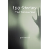 100 Stories: The Paranormal