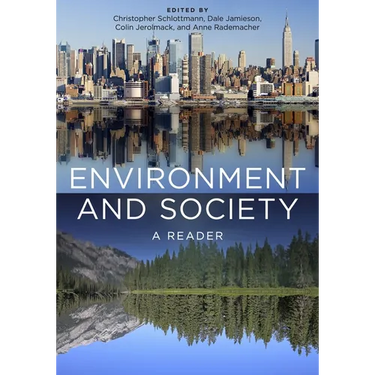 Environment and Society: A Reader