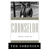 Counselor: A Life at the Edge of History