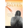 MS MyStery Solved