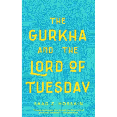 The Gurkha and the Lord of Tuesday