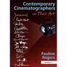 Contemporary Cinematographers on Their Art