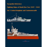 Fighting ships of World War Two 1937 - 1945. Volume I. United Kingdom and Commonwealth.