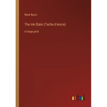 The Ink-Stain (Tache d'encre): in large print