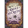 Cradle of Secrets: A Gothic Fantasy